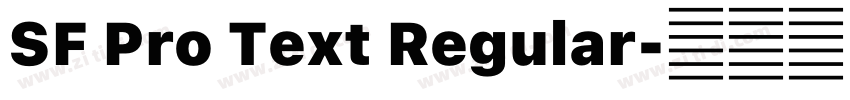 SF Pro Text Regular字体转换 SF Pro Text Regular字体转换